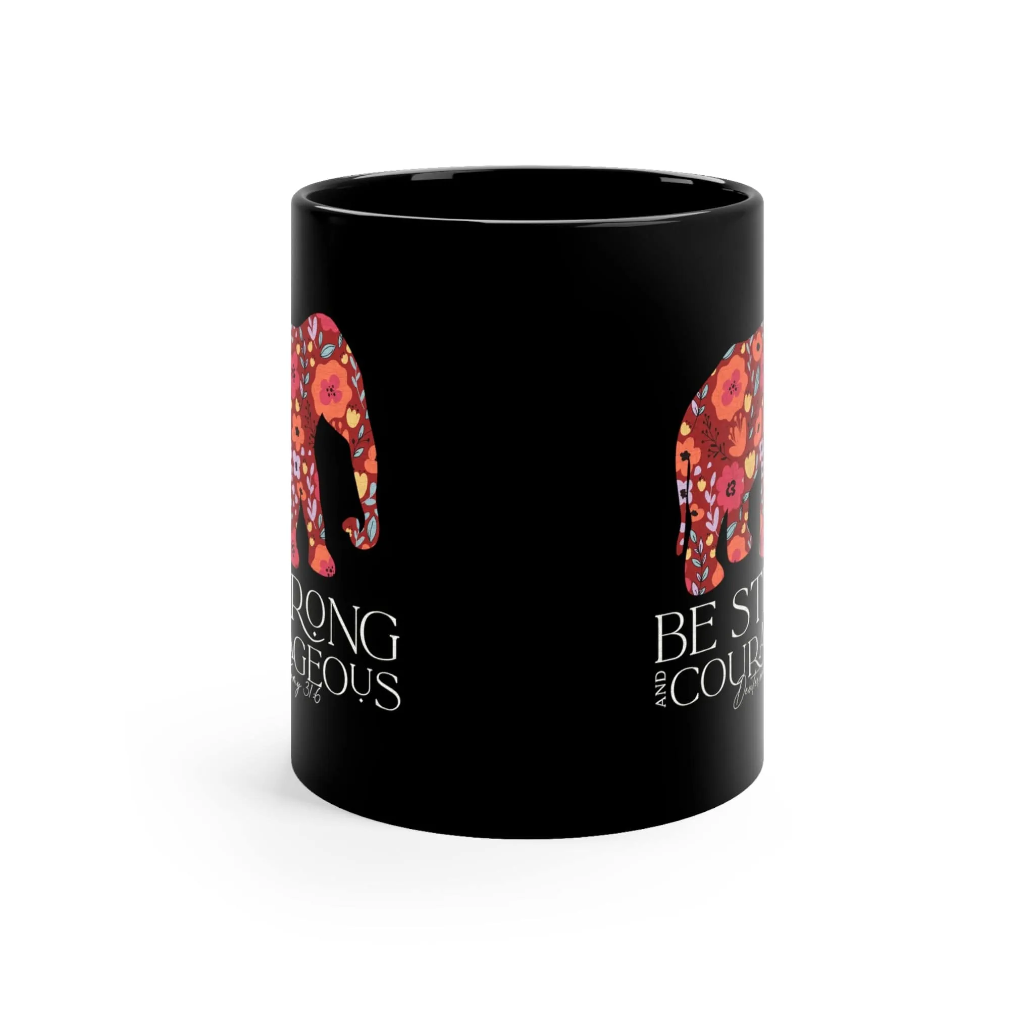 Be Strong and Courageous 11oz Black Mug