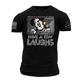 Have A Few Laughs T-Shirt - Black